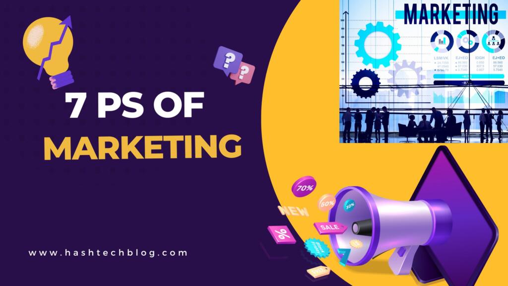 The 7 Ps of Marketing The Ultimate Guide to Boost Your Business Success in 2023